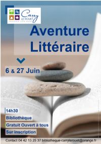 Aventure Littéraire. Le mardi 6 juin 2017 à Carry-le-Rouet. Bouches-du-Rhone.  14H30